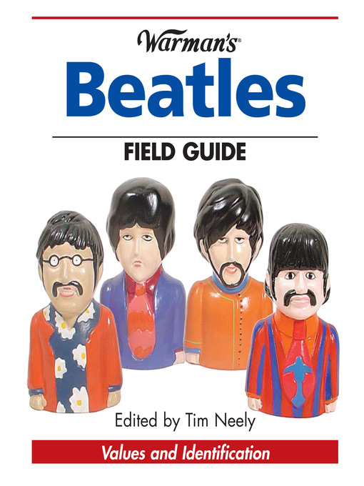 Title details for Warman's Beatles Field Guide by Tim Neely - Available